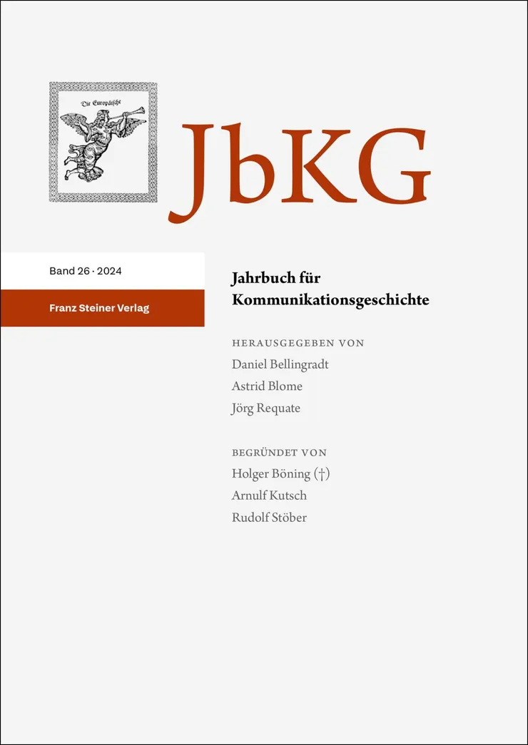 Jahrbuch für Kommunikationsgeschichte Band 26 (2024)