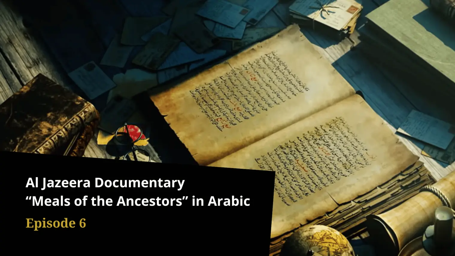 thumbnail Documentary “Meals of the Ancestors” in Arabic