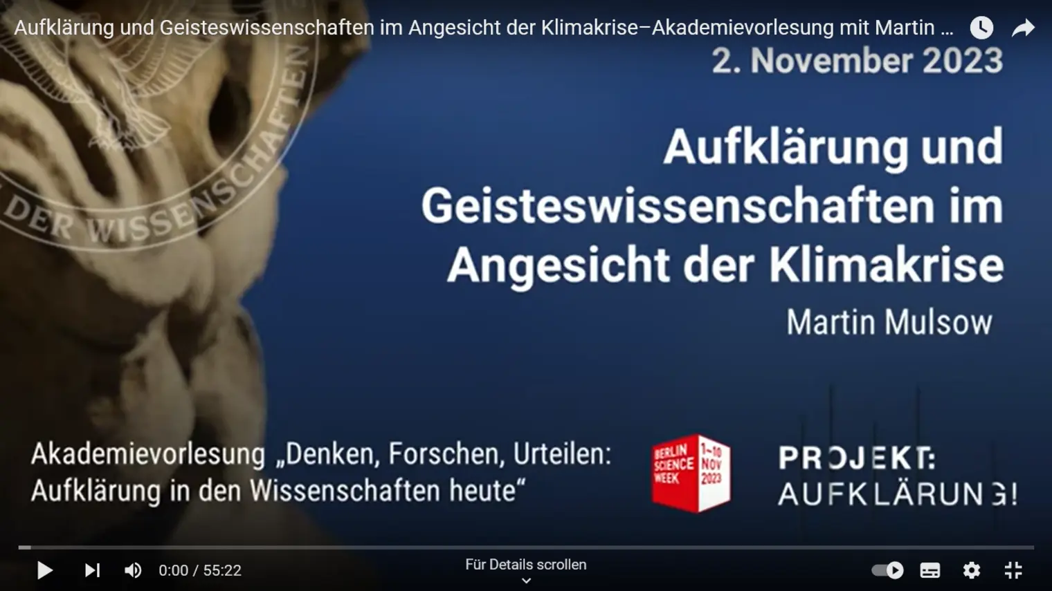 Title of the talk: Aufklärung und Geisteswissenschaften im ANgesicht der Klimakrisae