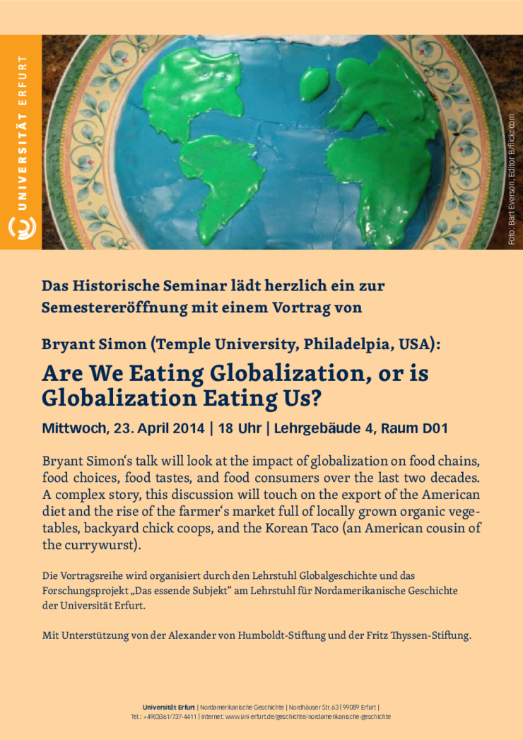 Plakat Prof. Dr. Bryant Simon: “Are We Eating Globalization, or is Globalization Eating Us?”