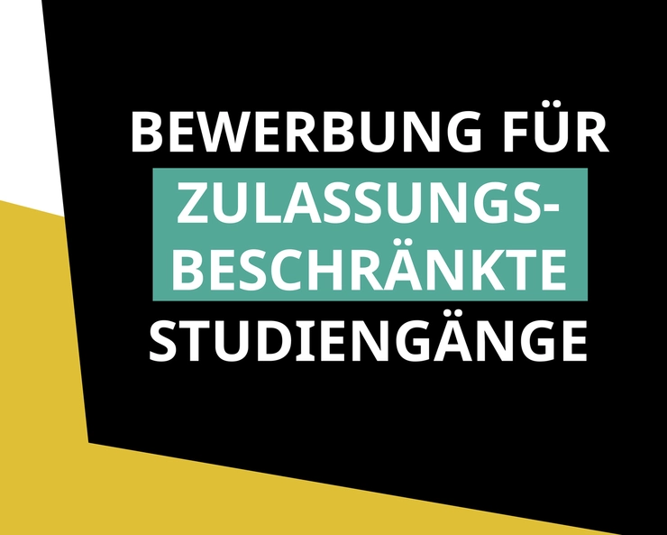 Bewerbung für zulassungsbeschränkte Studiengänge