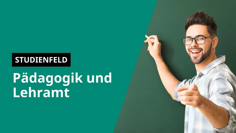 Studienfeld Pädagogik und Lehramt