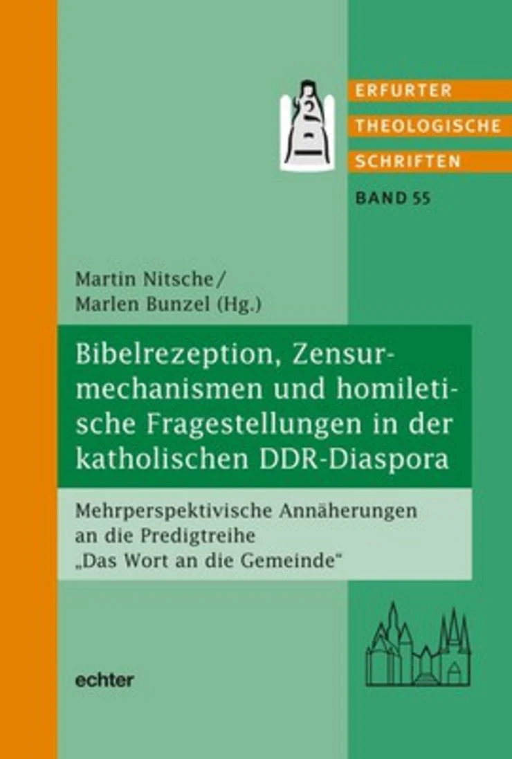 Titelblatt des Sammelbandes "Bibelrezeption, Zensurmechanismen und homiletische Fragestellungen in der katholischen DDR-Diaspora"