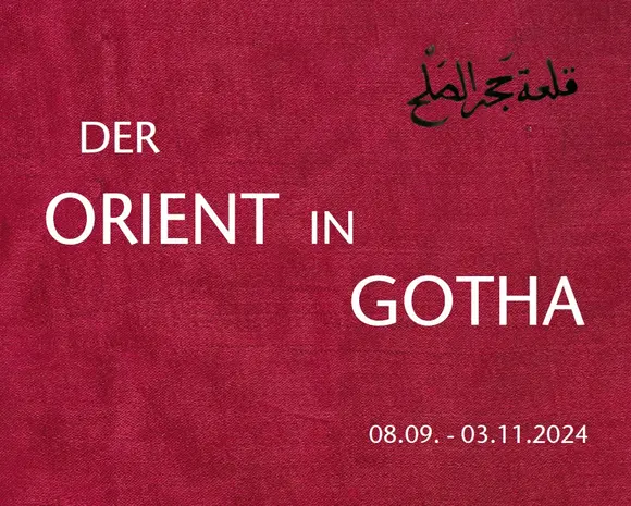 Teaser Der Orient in Gotha