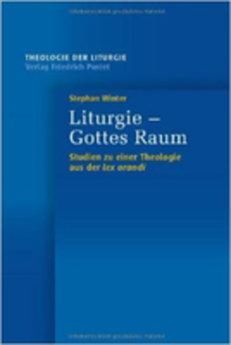 Liturgie - Gottes Raum