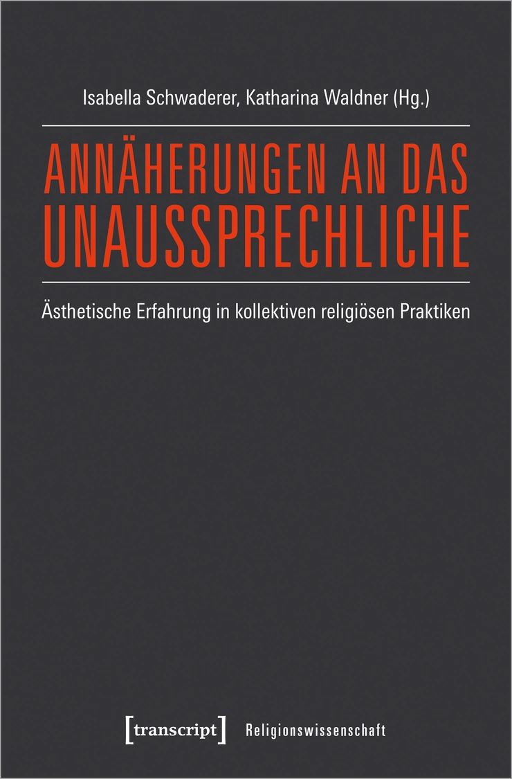 Cover: "Annäherungen an das Unaussprechliche"