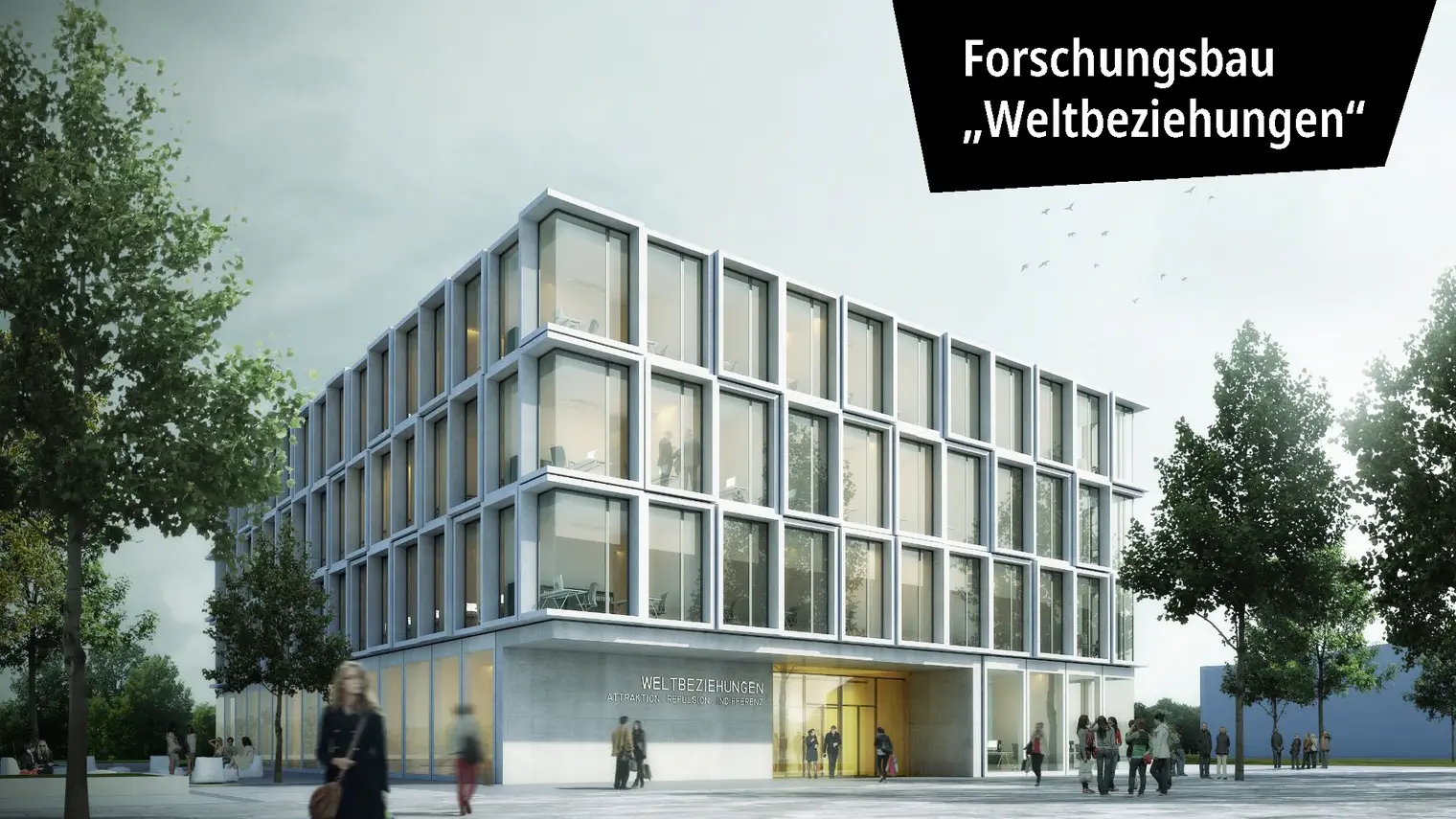 Forschungsbau Weltbeziehungen